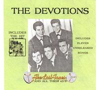 The Devotions - Lost Tapes and All Their 45s