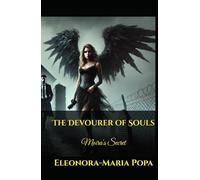 The Devourer of Souls: Moira's Secret
