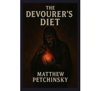 The Devourer's Diet