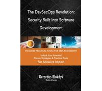 The DevSecOps Revolution: Security Built Into Software Development
