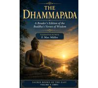 The Dhammapada: A Reader’s Edition of the Buddha’s Verses of Wisdom