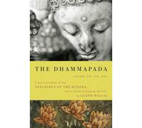 The Dhammapada: Verses on the Way