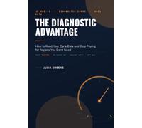 The Diagnostic Advantage: How to Read Your Car's Data and Stop Paying for Repairs You Don't Need