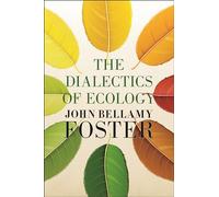 John Bellamy Foster The Dialectics of Ecology (Copertina rigida)