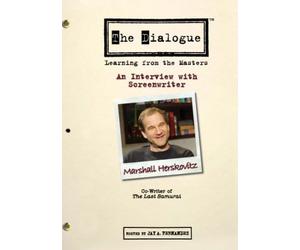 The Dialogue: Learning From the Masters: An Interview With Screenwriter Marshall Herskovitz