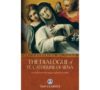 Catherine Of Siena The Dialogue of St. Catherine of Siena (Tascabile)