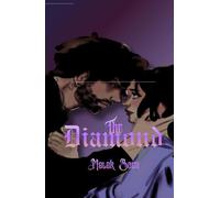 The Diamond: a soft romance draped in the saree of darkness