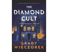 The Diamond Cult: A Psychological Thriller