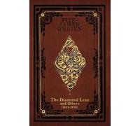 The Diamond Lens: and Others (1855-1858)