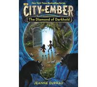 The Diamond of Darkhold: Book of Ember 4: 3