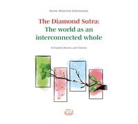 The Diamond Sutra: The world as an interconnected whole