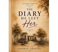 THE DIARY HE LEFT HER