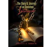 The Diary & Journal of an Anointed Intercessor