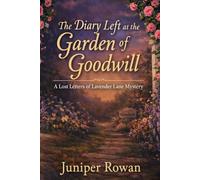 The Diary Left at the Garden of Goodwill: 3