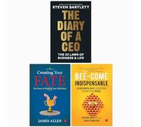The Diary of a CEO, Creating Your Fate & Bee-come Indispensable 3 Books Collection Set