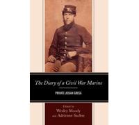 The Diary of a Civil War Marine (Copertina rigida)