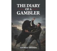 THE DIARY OF A GAMBLER