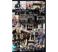 The Diary Of A Man Name Zornolis