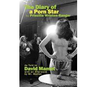 The Diary of a Porn Star by Priscilla Wriston-ranger