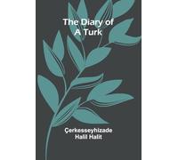 The Diary Of A Turk