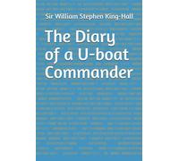 The Diary of a U-boat Commander