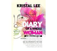 The Diary of A Whole Woman: A Biblical Expose'