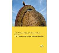 The Diary of Dr. John William Polidori