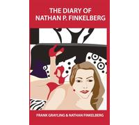 The Diary of Nathan P. Finkelberg