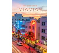 The Diary of the Miamian: A 365-Day Personal Journal Inspired by the Vibrant Spirit of Miami