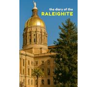 The Diary of the Raleighite: A 365-Day Personal Journal Inspired by the Heart of Raleigh