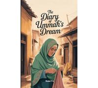 The Diary of Ummah’s Dream