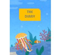 The Diary: Write with Purpose, Line by Line