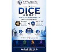 The DICE Model: A Practitioner’s Playbook for Data Governance