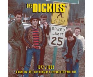 The Dickies 1977/1982: A Night That Will Live in Infamy & Live When They We (CD)