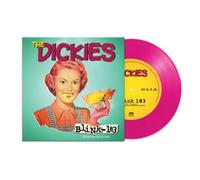 The Dickies Blink-183 (Vinyl LP) 7" Single Coloured Vinyl