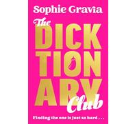 The Dicktionary Club: A BRAND NEW beach read for 2025 from the author of A GLASGOW KISS