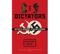 The Dictators: Hitler's Germany and Stalin's Russia