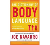 The dictionary of body language - Navarro Joe
