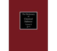 The Dictionary of Classical Hebrew Volume 2 (Tascabile)