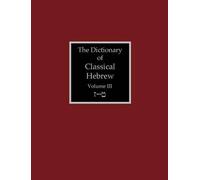 The Dictionary of Classical Hebrew Volume 3 (Tascabile)