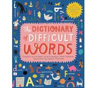 The Dictionary of Difficult Words: With more than 400 perplexing words to test your wits