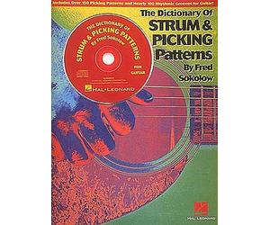 The Dictionary of Strums and Picking Patterns For Guitar. Per Chitarra tabulatur (con le griglie degli accordi)