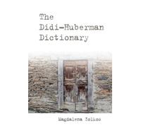 The Didi-huberman Dictionary