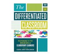 The Differentiated Classroom: Responding to the Needs of Elementary Learners