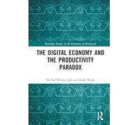 The Digital Economy and the Productivity Paradox