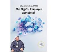 The digital employee handbook. Essential skills and strategies for the dig...