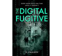 The Digital Fugitive