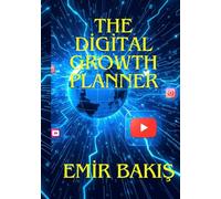THE DİGİTAL GROWTH PLANNER