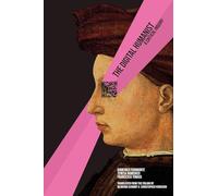The Digital Humanist: A Critical Inquiry