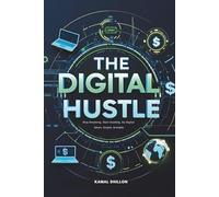 The Digital Hustle: Your Step-by-Step Guide to Earning Money Online